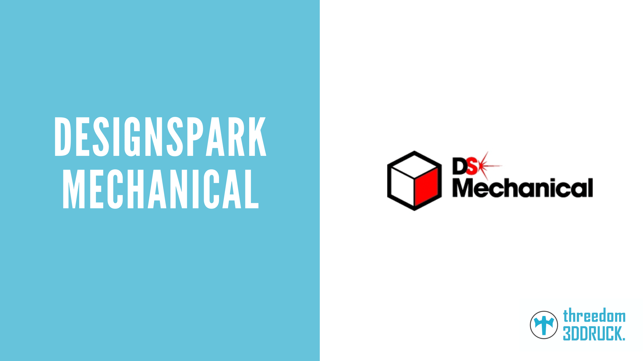 DesignSpark Mechanical: definition, functionality and scope